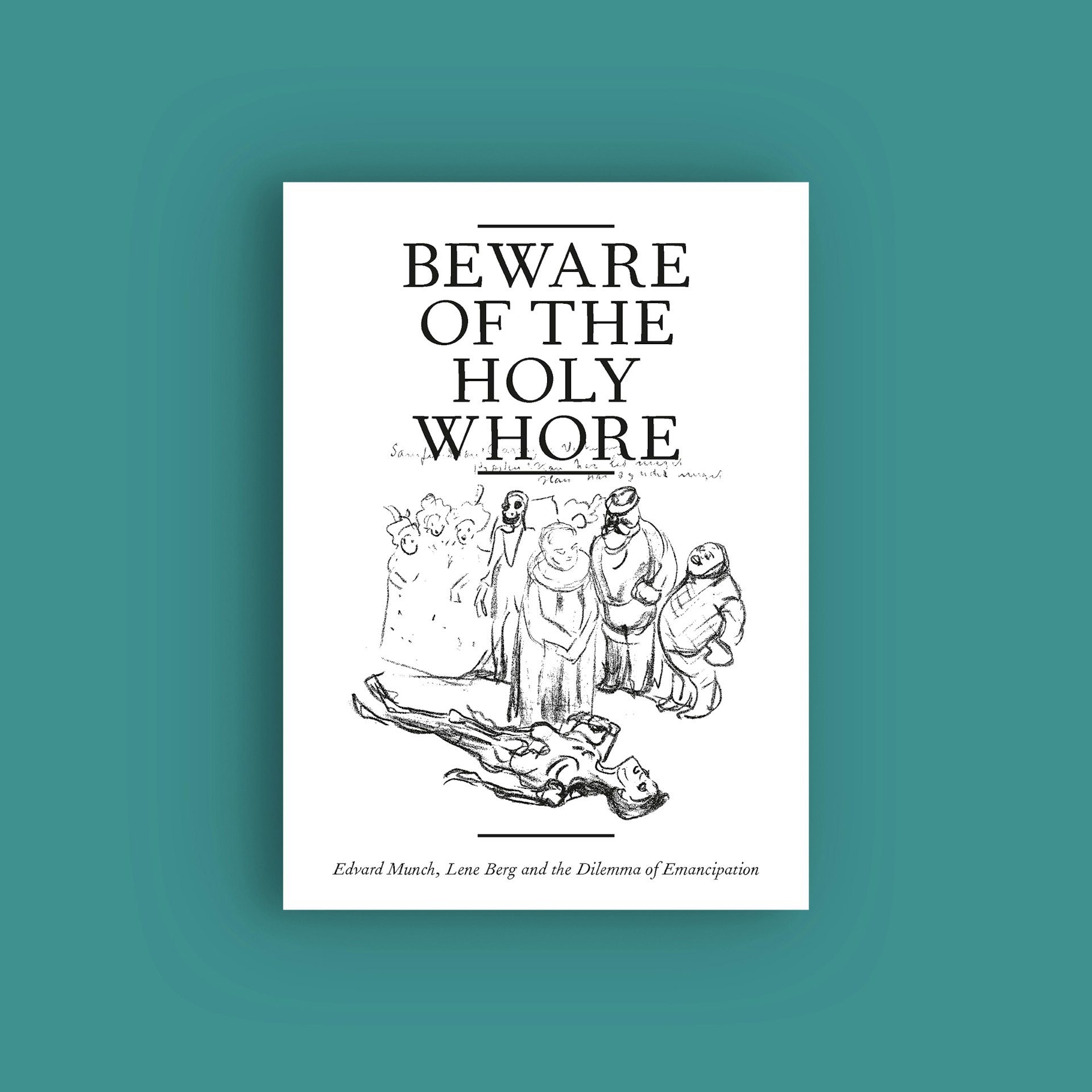 Beware of the Holy Whore