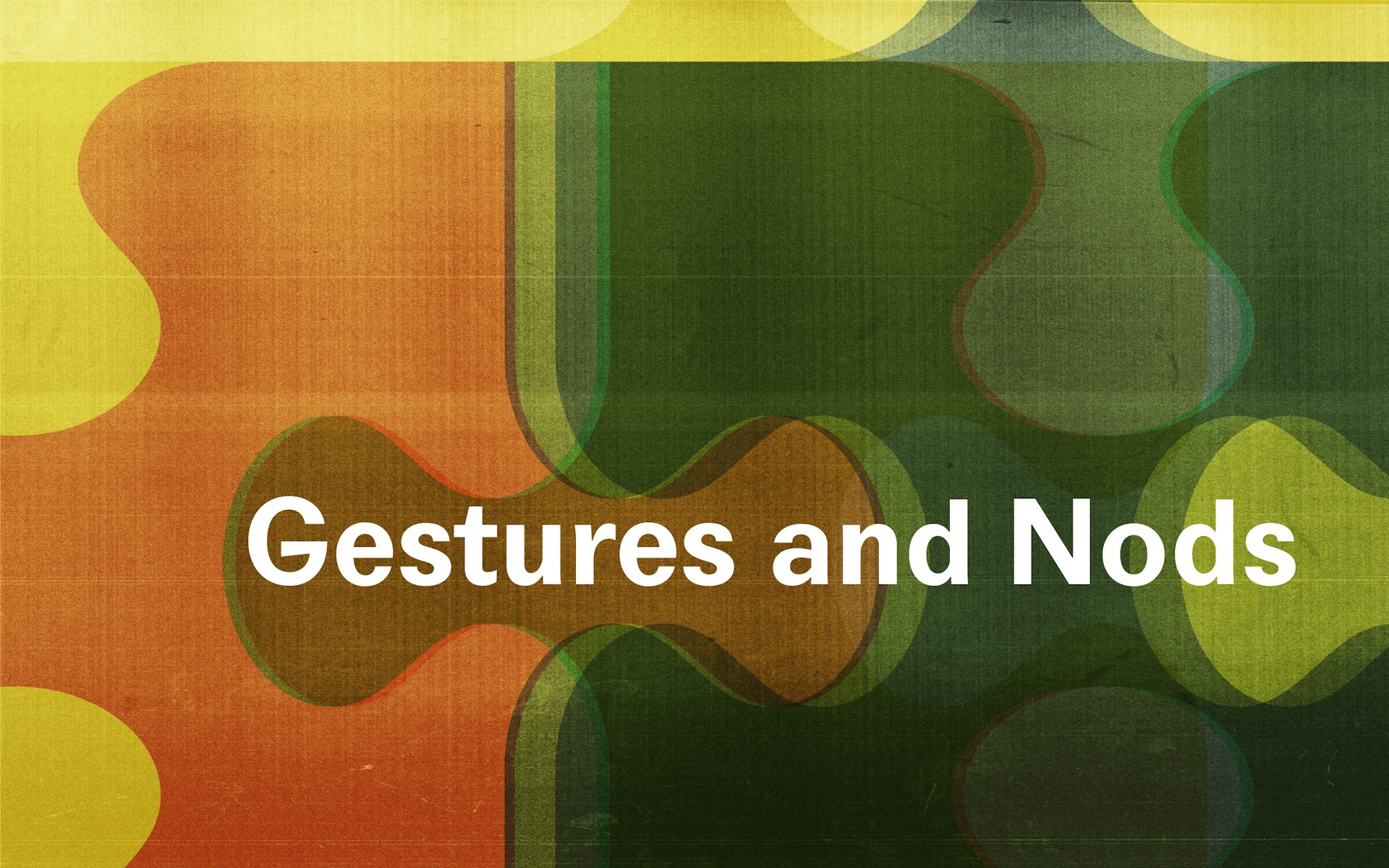 Gestures and Nods digital 14